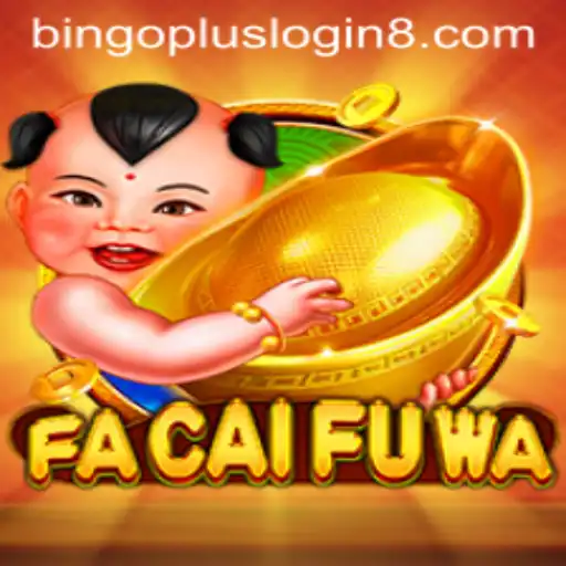 Experience the Thrill of FaCaiFuWa with Bingoplus Login