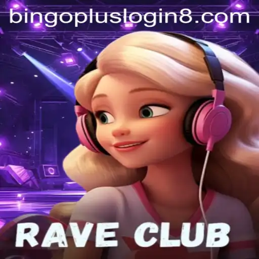 Exploring RaveClub: A Vibrant Gaming Experience with Bingoplus Login