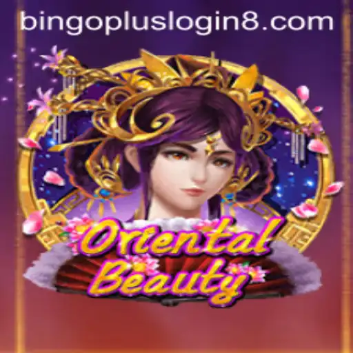 Exploring the World of OrientalBeauty and BingoPlus Login